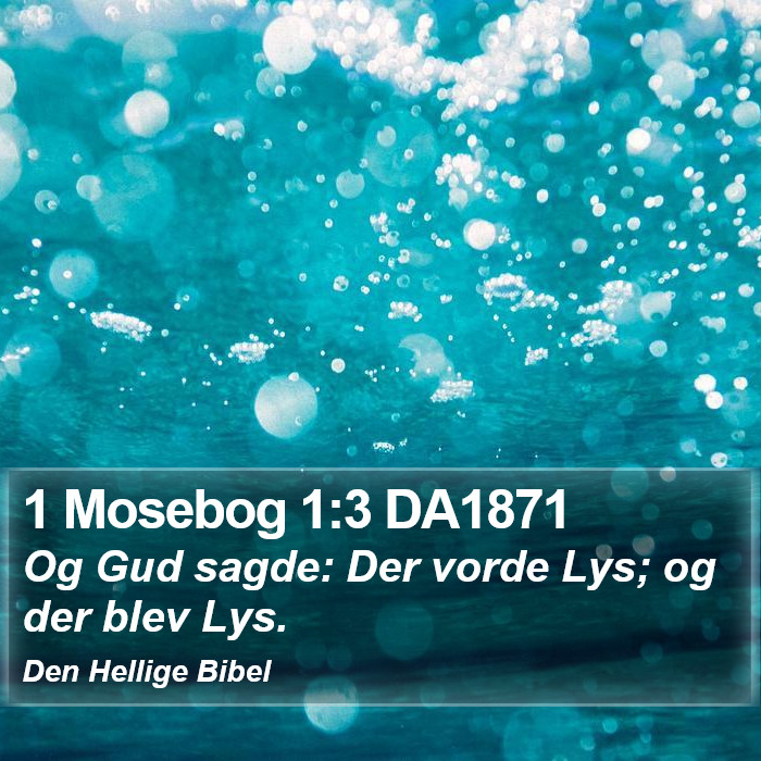 1 Mosebog 1:3 DA1871 Bible Study