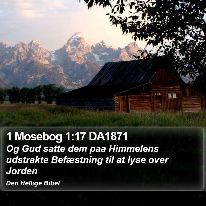 1 Mosebog 1:17 DA1871 Bible Study