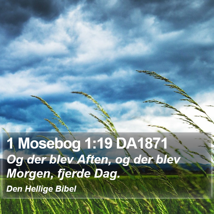 1 Mosebog 1:19 DA1871 Bible Study