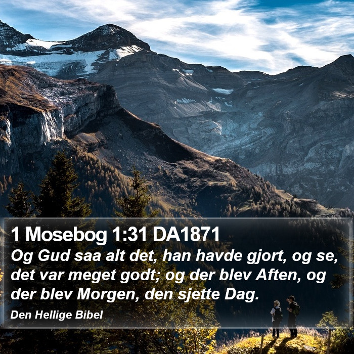 1 Mosebog 1:31 DA1871 Bible Study