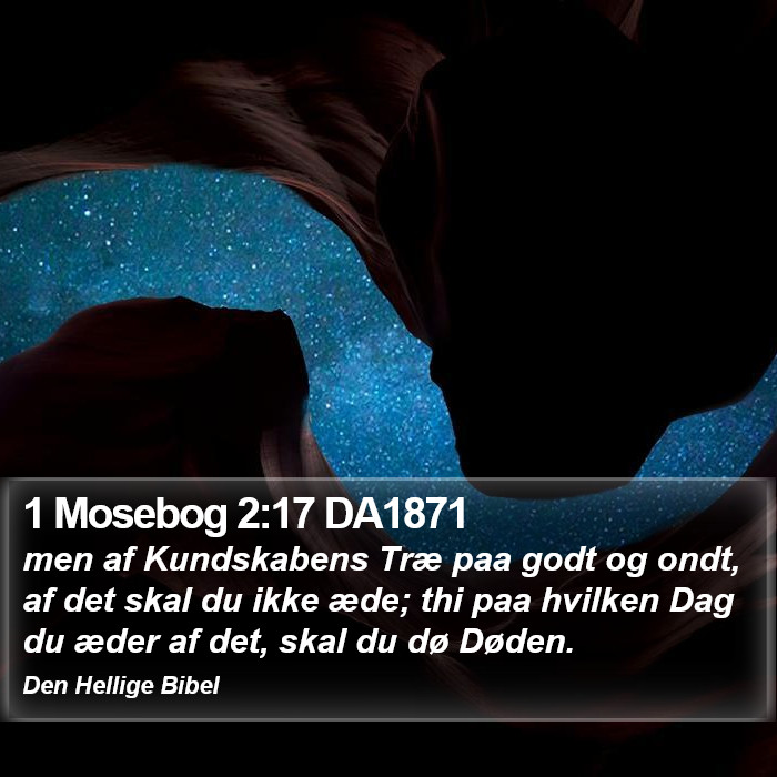 1 Mosebog 2:17 DA1871 Bible Study