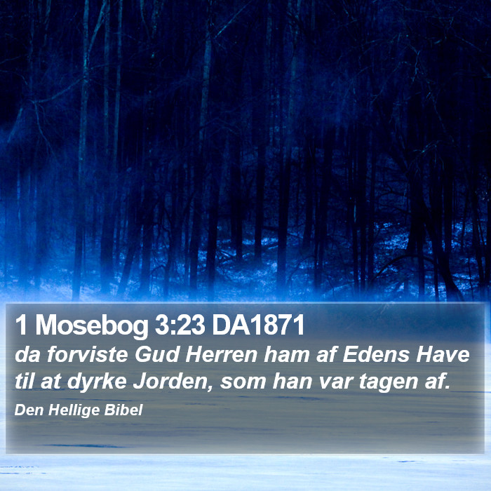 1 Mosebog 3:23 DA1871 Bible Study