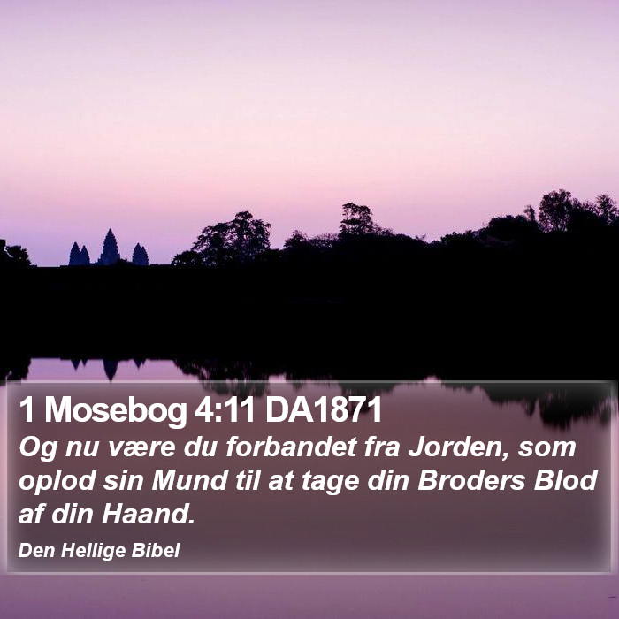 1 Mosebog 4:11 DA1871 Bible Study