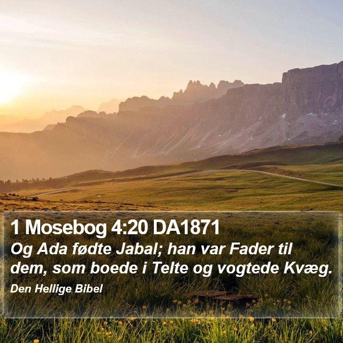 1 Mosebog 4:20 DA1871 Bible Study