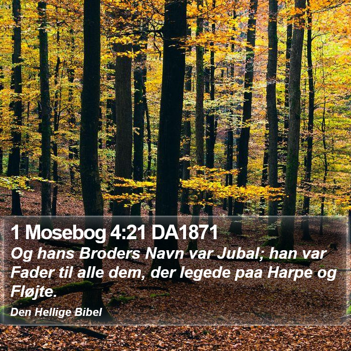 1 Mosebog 4:21 DA1871 Bible Study