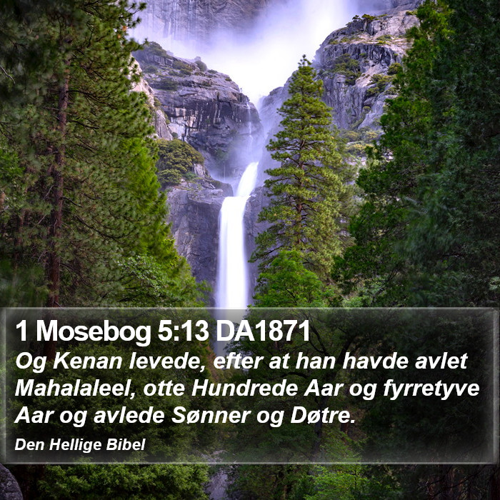 1 Mosebog 5:13 DA1871 Bible Study