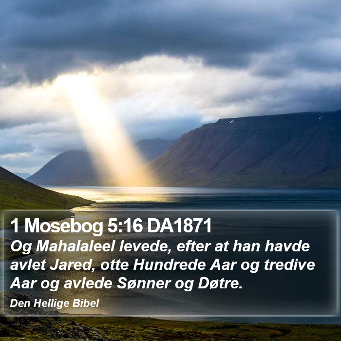 1 Mosebog 5:16 DA1871 Bible Study