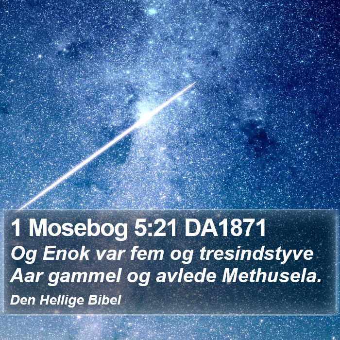 1 Mosebog 5:21 DA1871 Bible Study