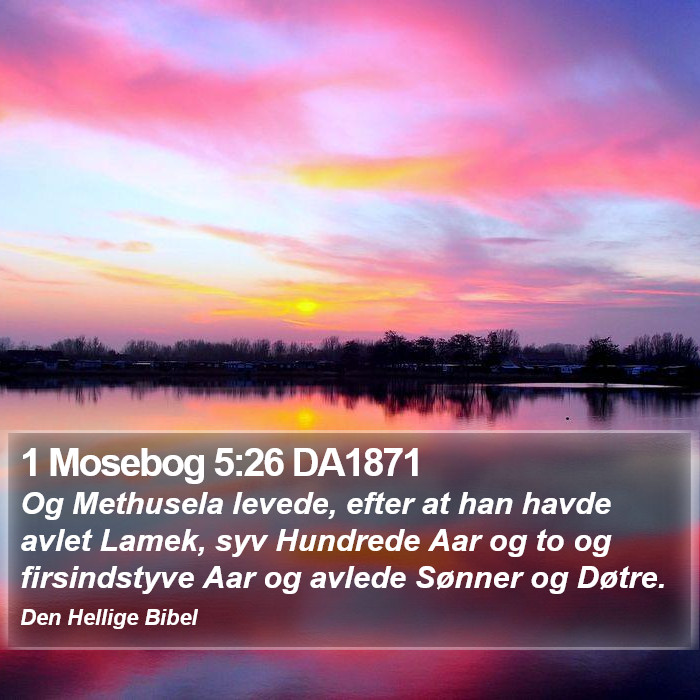 1 Mosebog 5:26 DA1871 Bible Study