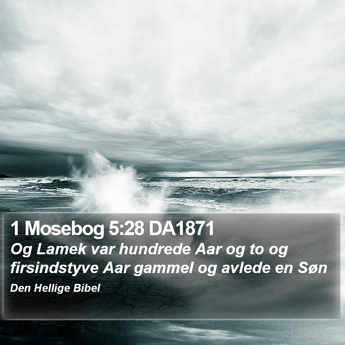 1 Mosebog 5:28 DA1871 Bible Study