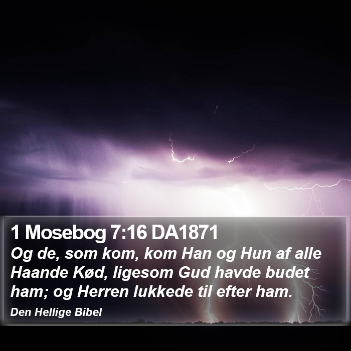 1 Mosebog 7:16 DA1871 Bible Study