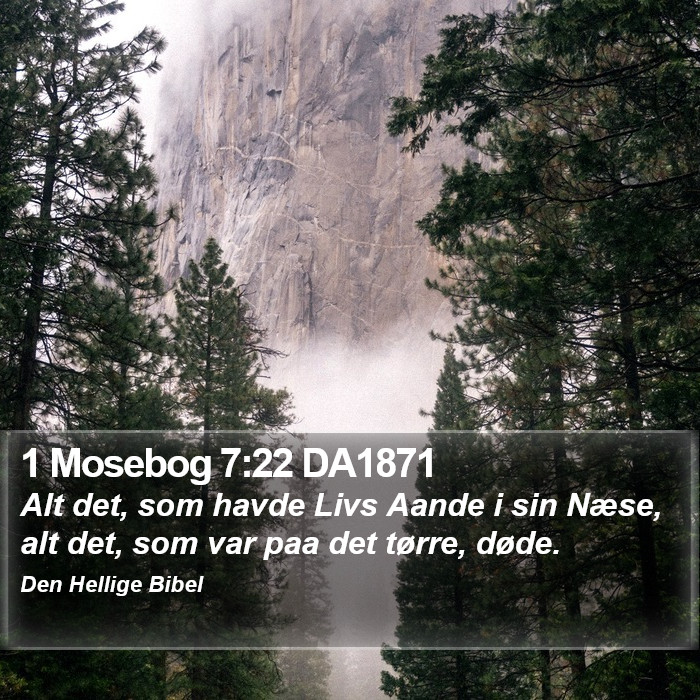 1 Mosebog 7:22 DA1871 Bible Study
