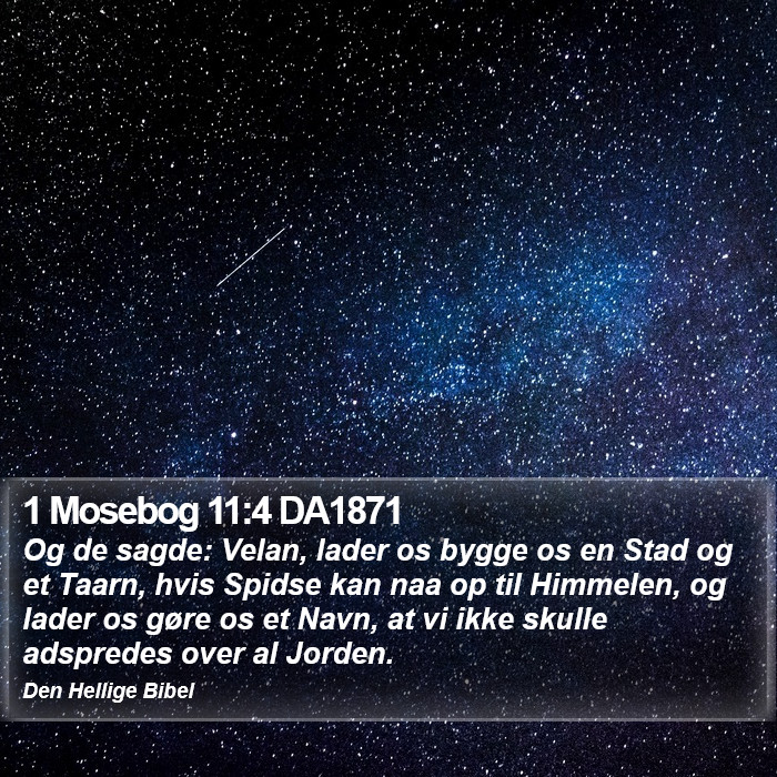 1 Mosebog 11:4 DA1871 Bible Study