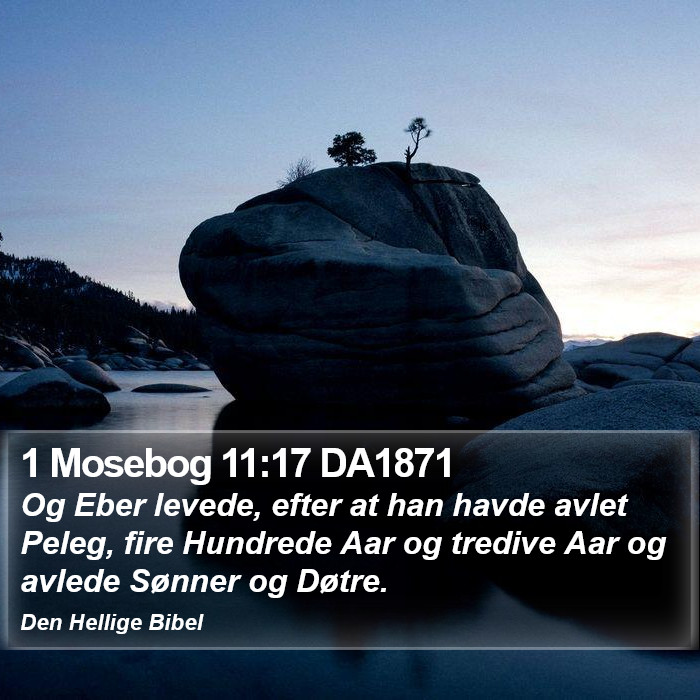 1 Mosebog 11:17 DA1871 Bible Study