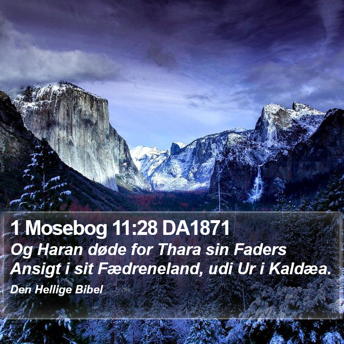 1 Mosebog 11:28 DA1871 Bible Study