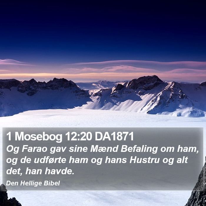 1 Mosebog 12:20 DA1871 Bible Study