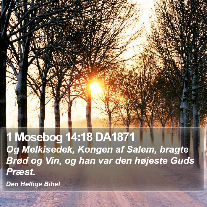 1 Mosebog 14:18 DA1871 Bible Study