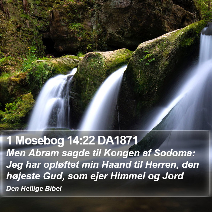 1 Mosebog 14:22 DA1871 Bible Study