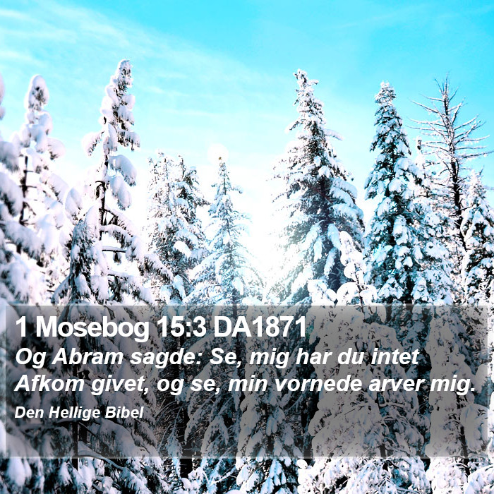 1 Mosebog 15:3 DA1871 Bible Study