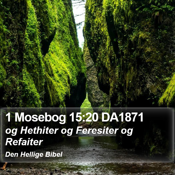 1 Mosebog 15:20 DA1871 Bible Study