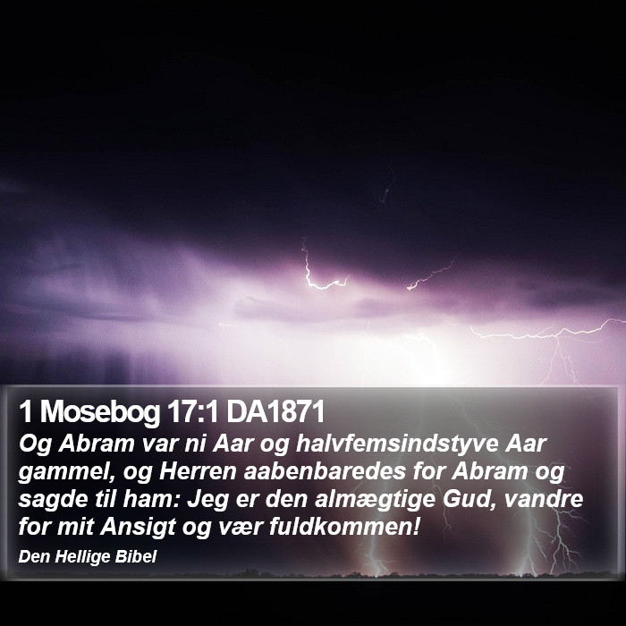 1 Mosebog 17:1 DA1871 Bible Study