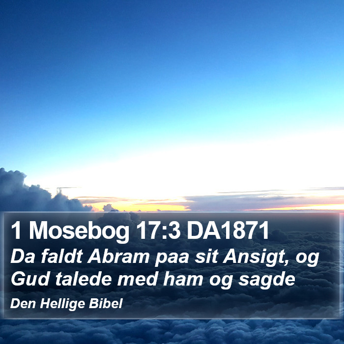 1 Mosebog 17:3 DA1871 Bible Study