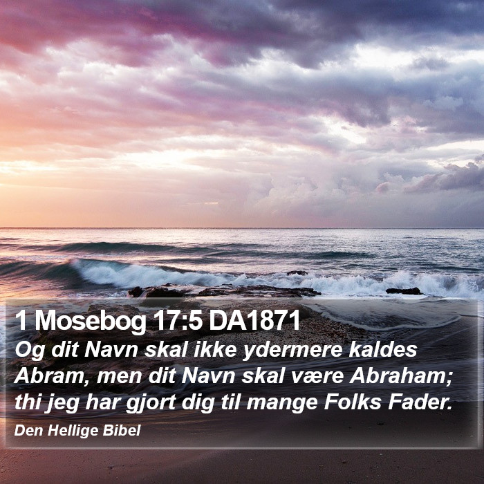 1 Mosebog 17:5 DA1871 Bible Study