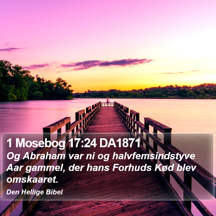 1 Mosebog 17:24 DA1871 Bible Study