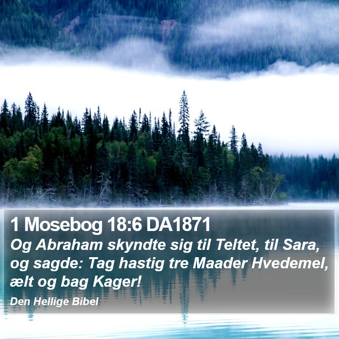 1 Mosebog 18:6 DA1871 Bible Study