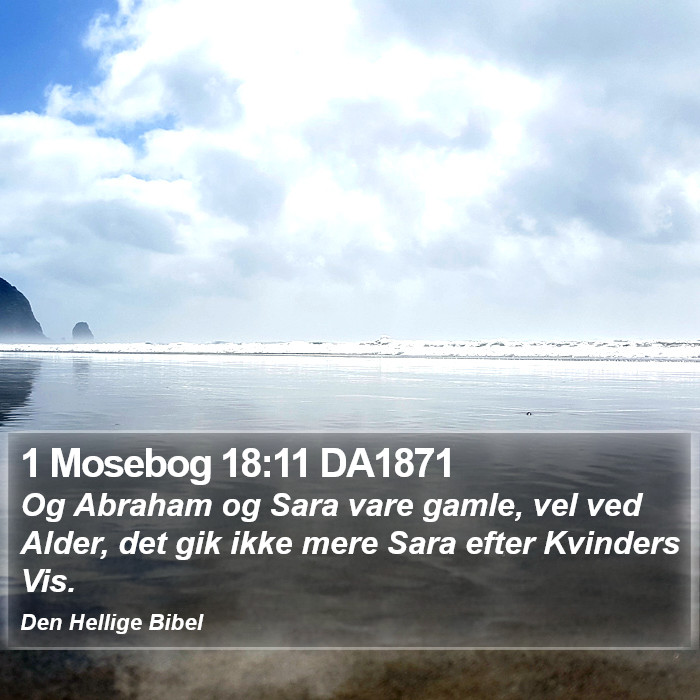 1 Mosebog 18:11 DA1871 Bible Study