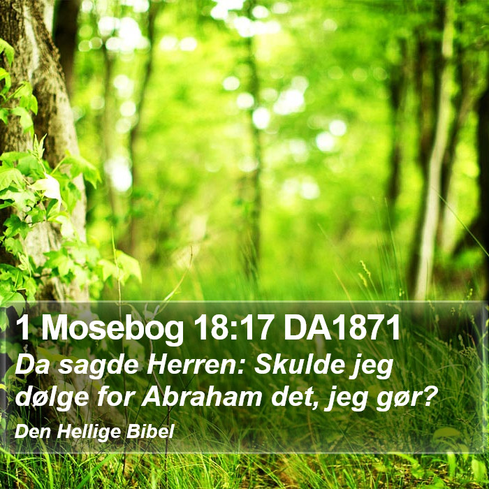 1 Mosebog 18:17 DA1871 Bible Study