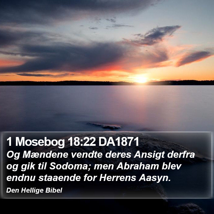 1 Mosebog 18:22 DA1871 Bible Study