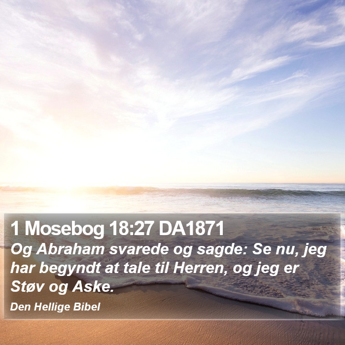 1 Mosebog 18:27 DA1871 Bible Study