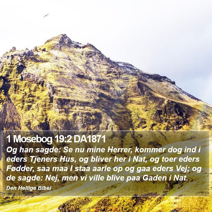 1 Mosebog 19:2 DA1871 Bible Study