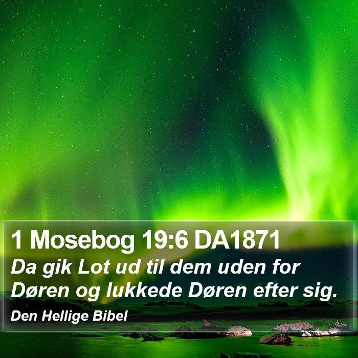 1 Mosebog 19:6 DA1871 Bible Study