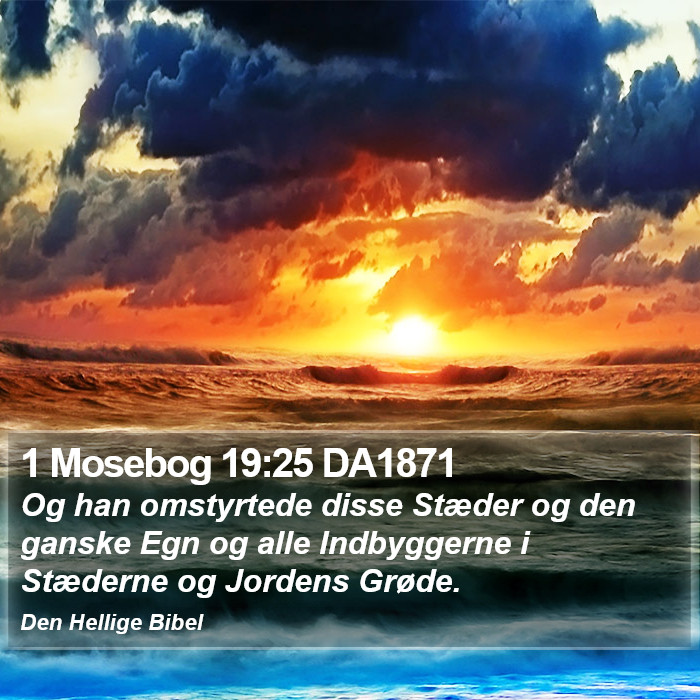 1 Mosebog 19:25 DA1871 Bible Study