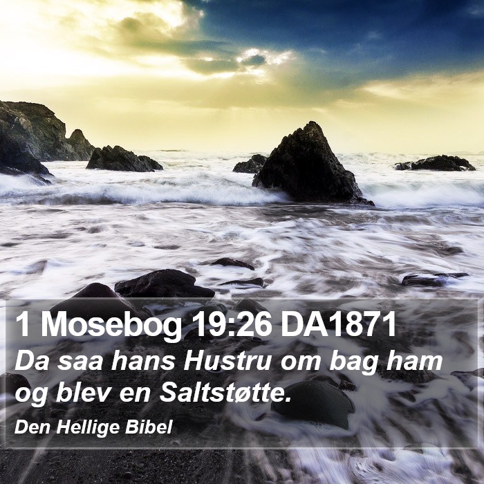 1 Mosebog 19:26 DA1871 Bible Study