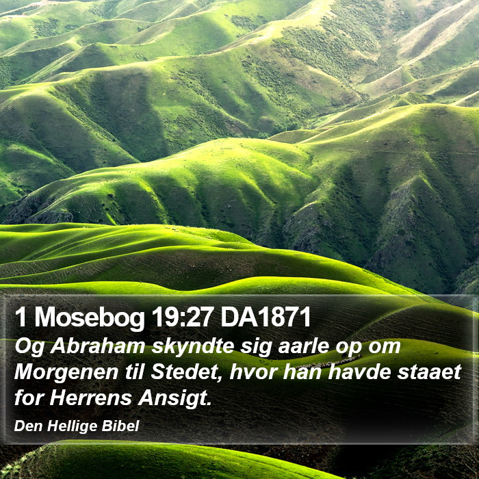 1 Mosebog 19:27 DA1871 Bible Study