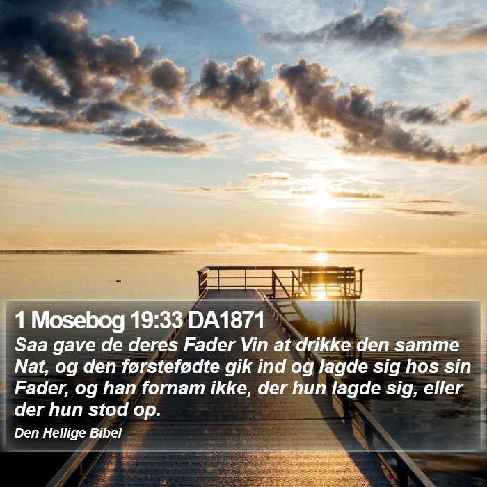 1 Mosebog 19:33 DA1871 Bible Study