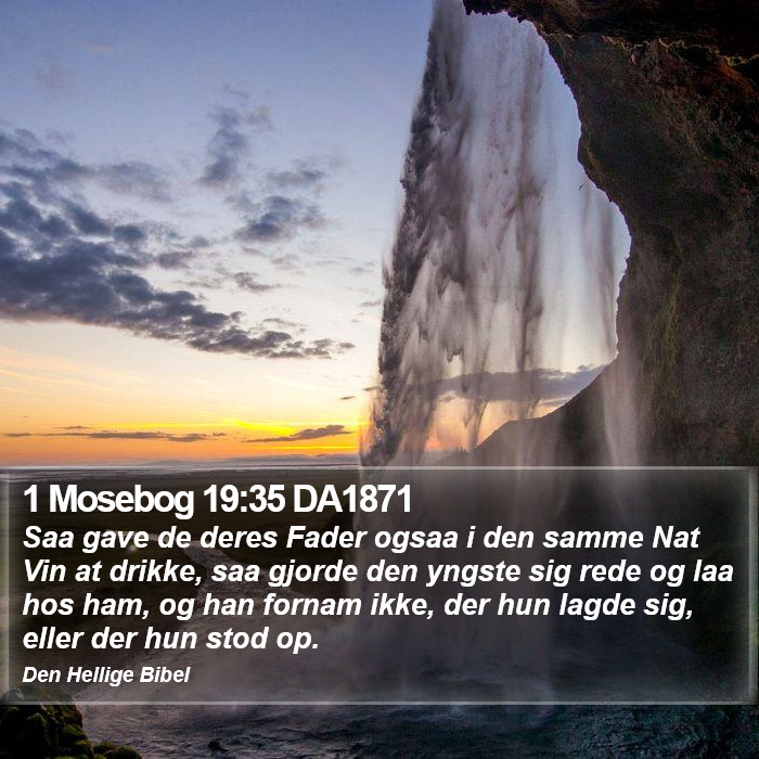 1 Mosebog 19:35 DA1871 Bible Study