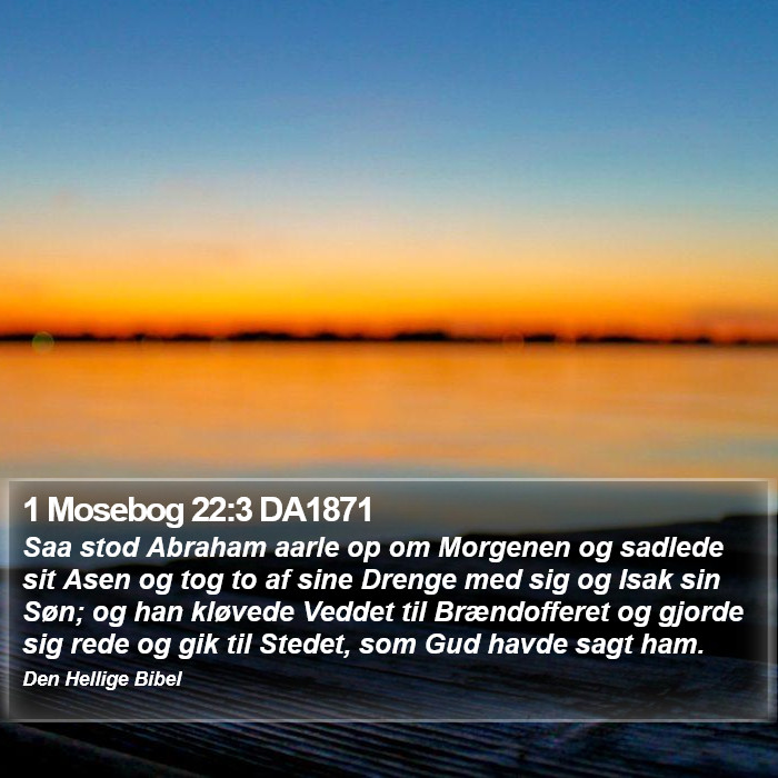 1 Mosebog 22:3 DA1871 Bible Study