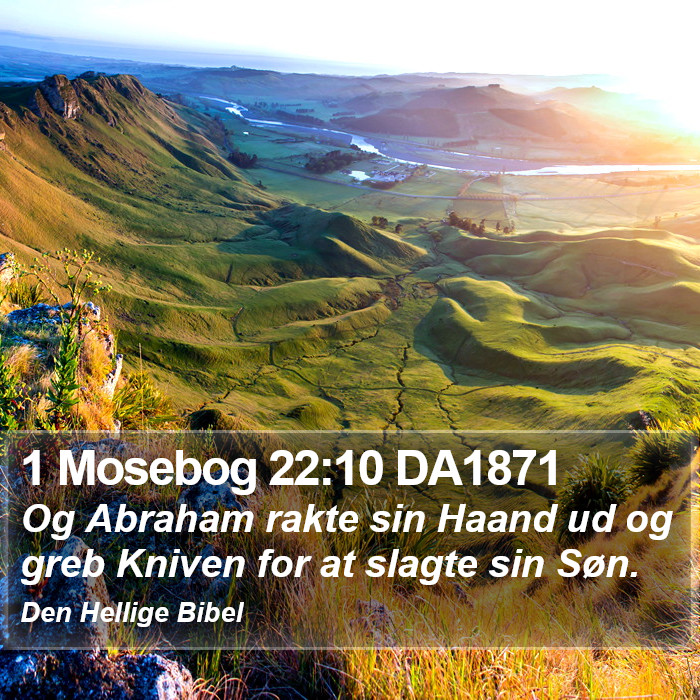 1 Mosebog 22:10 DA1871 Bible Study