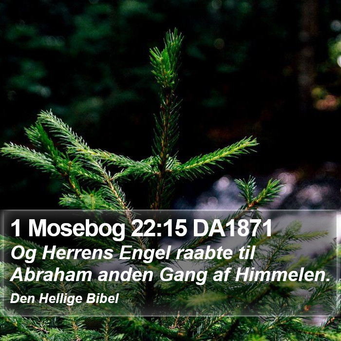 1 Mosebog 22:15 DA1871 Bible Study