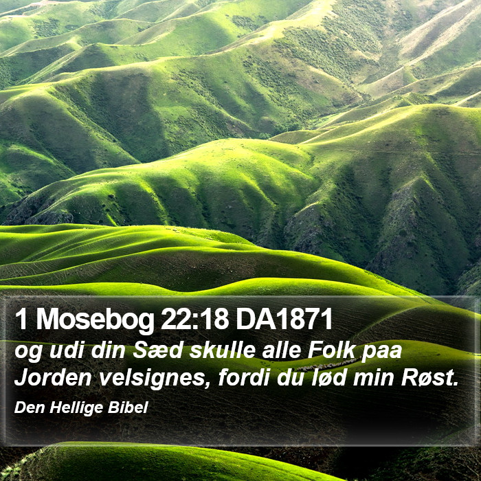 1 Mosebog 22:18 DA1871 Bible Study