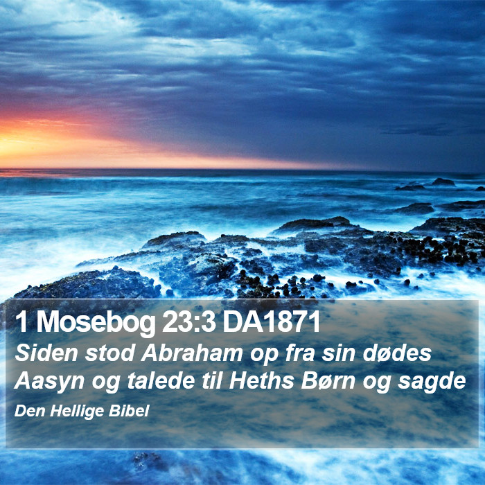 1 Mosebog 23:3 DA1871 Bible Study