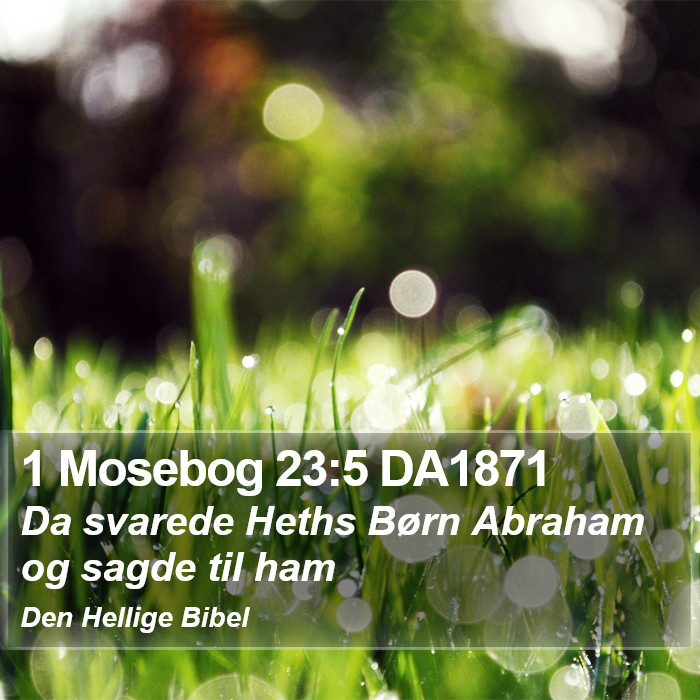 1 Mosebog 23:5 DA1871 Bible Study