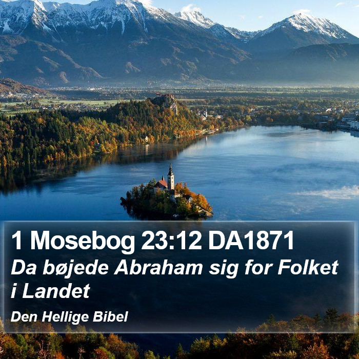 1 Mosebog 23:12 DA1871 Bible Study