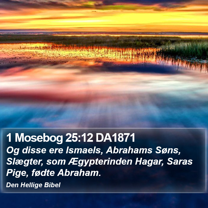 1 Mosebog 25:12 DA1871 Bible Study