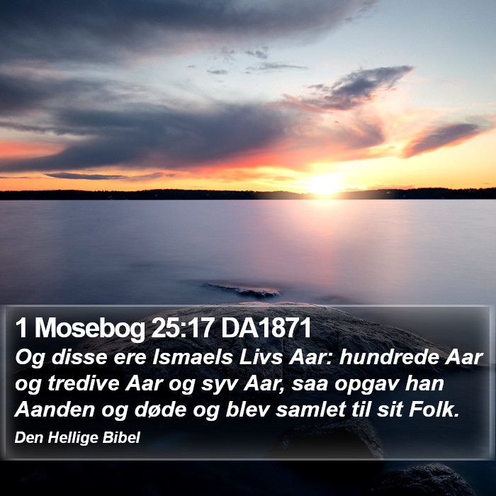 1 Mosebog 25:17 DA1871 Bible Study