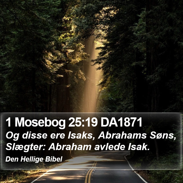 1 Mosebog 25:19 DA1871 Bible Study